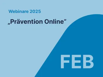 02 Webinare Ankuendigung 2025 FEB Credit Lwptm Ankündigung AUVA-Webinare Februar 2025