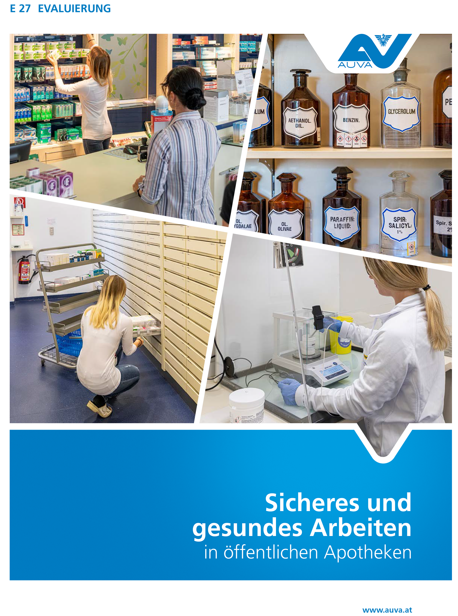 Titelbild des Evaluierungsheftes "E 27 Sicheres und gesundes Arbeiten in öffentlichen Apotheken"