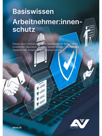 Titelbild der Broschüre "Basiswissen Arbeitnehmer:innenschutz 2025" Titelbild der Broschüre "Basiswissen Arbeitnehmer:innenschutz 2025"