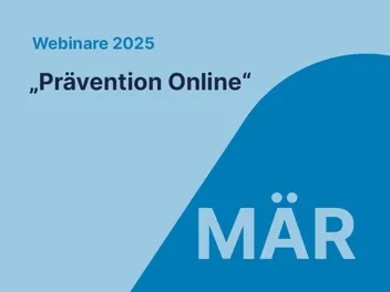 03 Webinare Ankuendigung 2025 MÄR Credit Lwptm Ankündigung AUVA-Webinare März 2025
