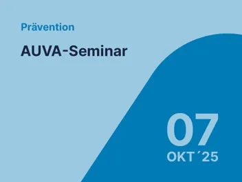 Seminar Ankündigung 07 OKT Credit Lwptm AUVA-Seminar-Ankündigung Oktober 2025