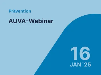 Banner zur Terminankündigung eines AUVA-Webinars Banner zur Terminankündigung eines AUVA-Webinars