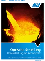 Titelbild des Merkblattes "M 086 Optische Strahlung - Hitzebelastung am Arbeitsplatz" Titelbild des Merkblattes "M 086 Optische Strahlung - Hitzebelastung am Arbeitsplatz"