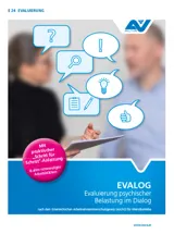 Titelbild des Evaluierungsheftes "E 24 EVALOG - Evaluierung psychischer Belastung im Dialog" Titelbild des Evaluierungsheftes "E 24 EVALOG - Evaluierung psychischer Belastung im Dialog"